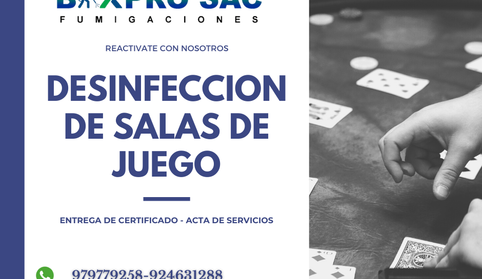 DESINFECCION COVID - SALAS DE JUEGO - BIXPRO SAC