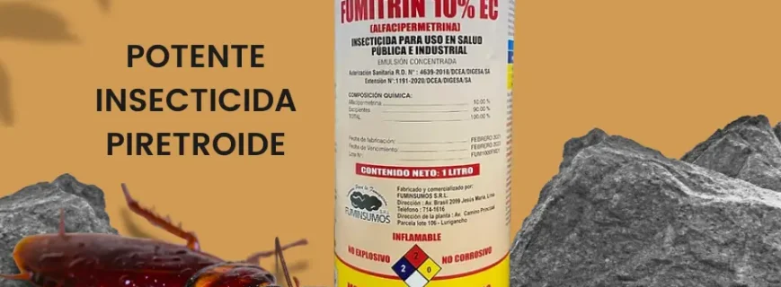 Fumitrin, insecticida de amplio espectro con aplicación fácil.